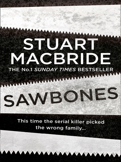 Title details for Sawbones by Stuart MacBride - Wait list